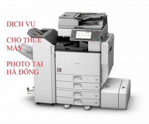 CHO THUÊ MÁY PHOTOCOPY TẠI HÀ ĐÔNG